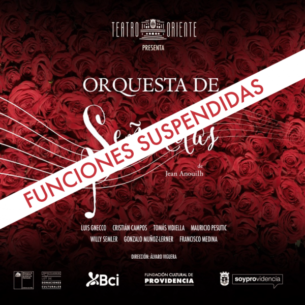 Teatro Oriente suspende funciones de “Orquesta de Señoritas”