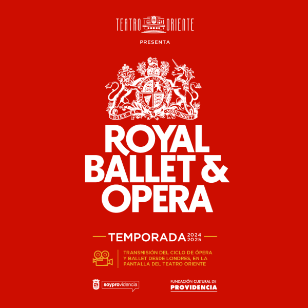 CICLO DE ÓPERA Y BALLET ROYAL OPERA HOUSE