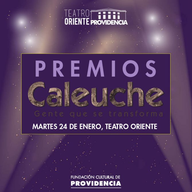 Premios Caleuche 2017: Gente que se Transforma