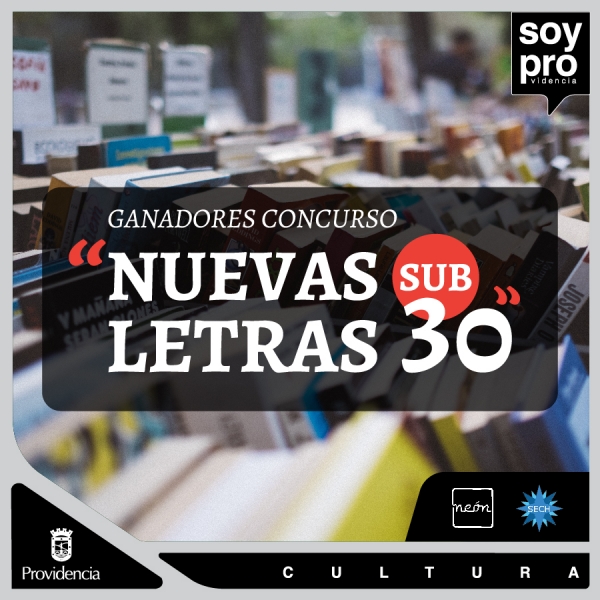 Ganadores Segunda Edición del Concurso de Cuentos “Nuevas Letras Sub 30”
