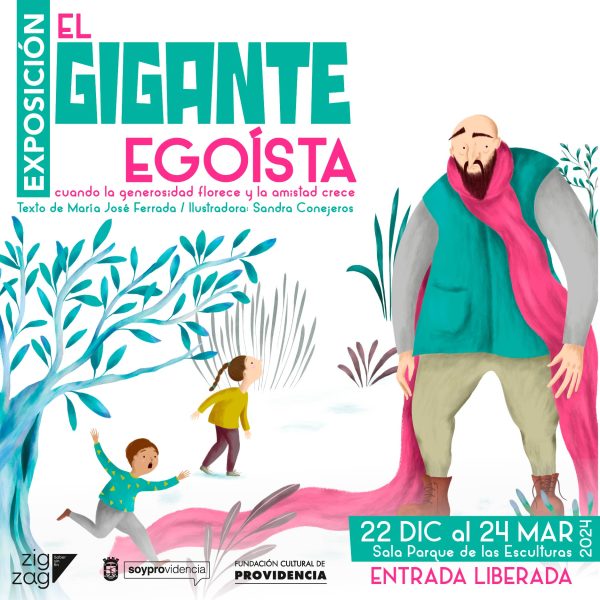 EXPOSICIÓN “EL GIGANTE EGOÍSTA: CUANDO LA GENEROSIDAD FLORECE Y LA AMISTAD CRECE”