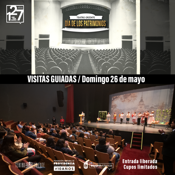 DÍA DE LOS PATRIMONIOS: VISITAS GUIADAS POR EL TEATRO ORIENTE