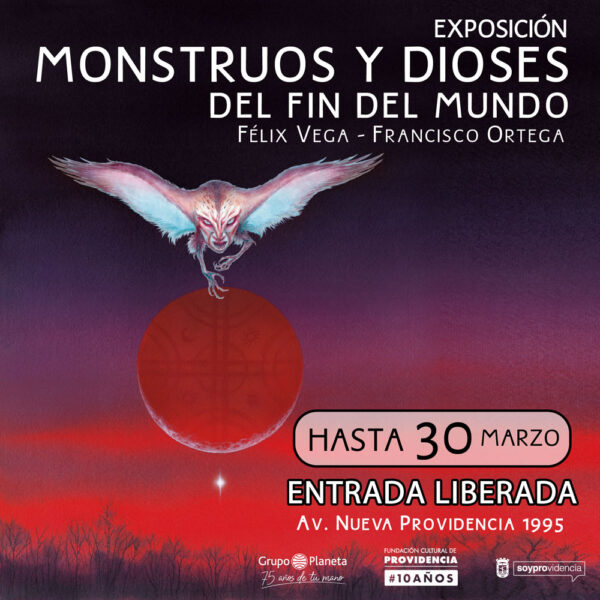 Exposición “Monstruos y dioses del fin del mundo”