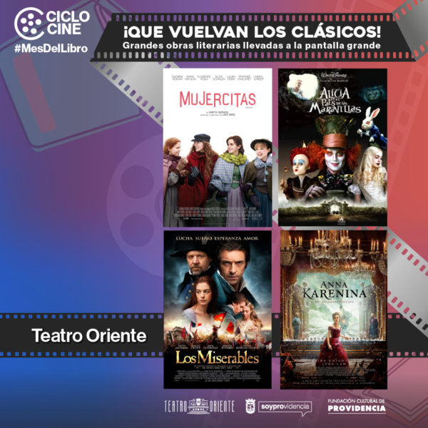 CICLO DE CINE ¡QUE VUELVAN LOS CLÁSICOS! GRANDES OBRAS LITERARIAS LLEVADAS AL CINE